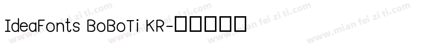 IdeaFonts BoBoTi KR字体转换